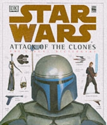 Image for Star Wars, attack of the clones  : the visual dictionary