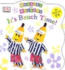 Image for Bananas In Pyjamas:  It's Beach Time