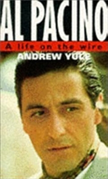 Al Pacino: A Life On The Wire