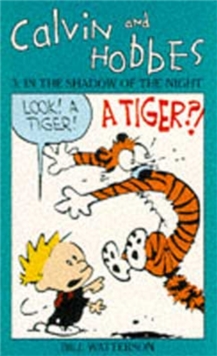 Image for Calvin And Hobbes Volume 3: In the Shadow of the Night : The Calvin & Hobbes Series