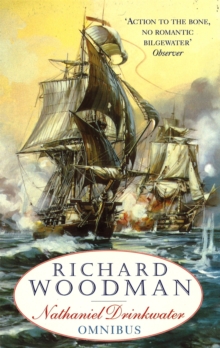 The First Nathaniel Drinkwater Omnibus: An Eye of the Fleet, A King’s Cutter, A Brig of War