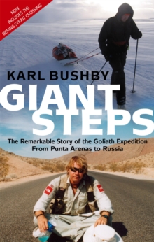 Image for Giant steps  : the remarkable story of the Goliath expedition