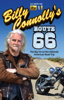 Billy Connolly’s Route 66: The Big Yin on the Ultimate American Road Trip