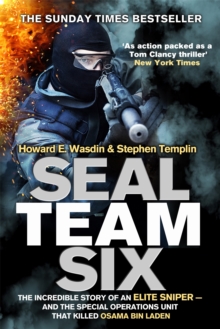 Seal Team Six: The incredible story of an elite sniper – and the special operations unit that killed Osama Bin Laden