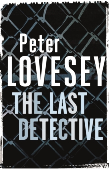 The Last Detective: Detective Peter Diamond Book 1