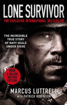 Image for Lone survivor  : the incredible true story of Navy SEALs under siege