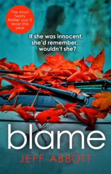 Blame: The addictive psychological thriller that grips you to the final twist