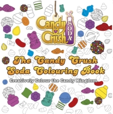 The Candy Crush Soda Colouring Book