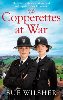 The Copperettes at War: A heart-warming First World War saga about love, loss and friendship