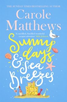 Sunny Days and Sea Breezes: The PERFECT feel-good, escapist read from the Sunday Times bestseller