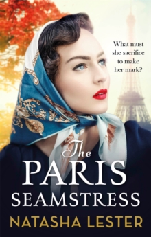 The Paris Seamstress: Transporting, Twisting, the Most Heartbreaking Novel You’ll Read This Year