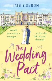 The Wedding Pact: the hilarious fake-dating summer romance you won’t want to miss!