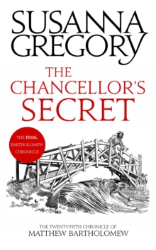 The Chancellor’s Secret: The Twenty-Fifth Chronicle of Matthew Bartholomew