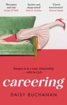 Careering: ‘I loved loved loved it’ Marian Keyes