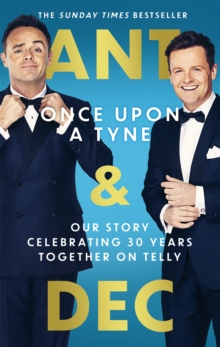 Image for Once upon a Tyne  : our story celebrating 30 years together on telly