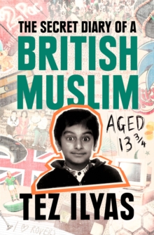 Image for The secret diary of a British Muslim aged 13 3/4