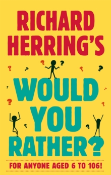 Richard Herring’s Would You Rather?