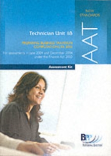 Image for AAT Technician Unit 18 Option : Preparing Business Taxation Computations FA 2003 - Assessment Kit