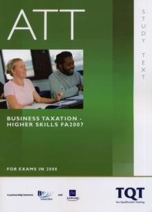 Image for ATT - Paper 3: Business Taxation: Higher Skills (FA07)
