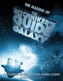 Image for The Making of "The Hitchhiker's Guide to the Galaxy"