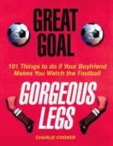 Image for GREAT GOAL GORGEOUS LEGS