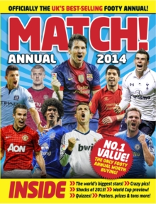 Image for Match Annual 2014 : From the Makers of the UK's Bestselling Football Magazine