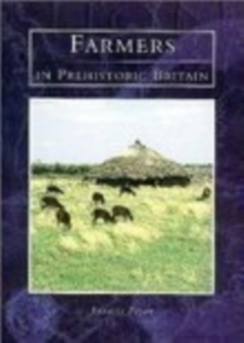 Image for Farmers in Prehistoric Britain