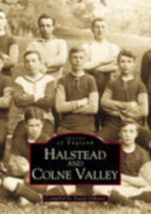Image for Halstead and Colne Valley: Images of England