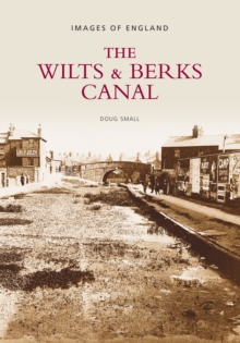 Image for The Wilts and Berks Canal : Images of England
