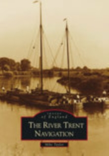 Image for The River Trent Navigation : Images of England