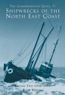 Comprehensive Guide to Shipwrecks of the North East Coast