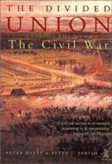 Image for The divided Union  : a concise history of the Civil War