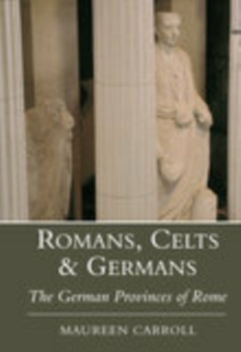 Romans, Celts & Germans