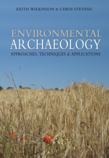 Image for Environmental archaeology  : approaches, techniques & applications