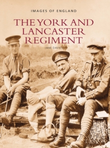 Image for The York and Lancaster Regiment: Images of England