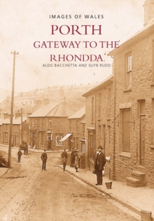 Image for Porth  : gateway to the Rhondda