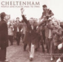 Cheltenham People & Places 1960s-1980s