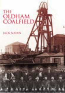 Image for The collieries of the Oldham coalfield