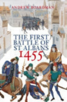 First Battle of St Albans 1455