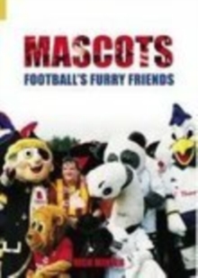 Image for Mascots  : football's furry friends
