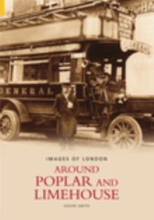 Image for Around Poplar and Limehouse: Images of London