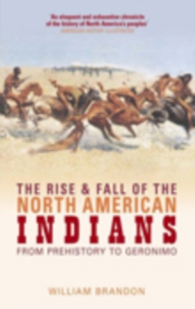 Rise and Fall of the North American Indians