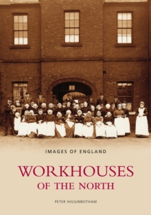 Workhouses Of The North
