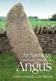 Image for Archaeology and Early History of Angus
