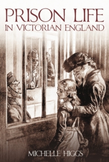 Image for Prison life in Victorian England