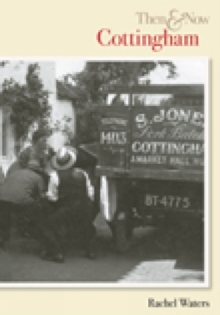 Image for Cottingham Then & Now