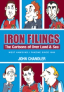 Image for Iron Filings: The Cartoons of Over Land and Sea