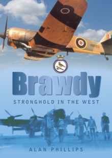 Brawdy: Stronghold in the West