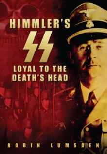 Image for Himmler's SS : Loyal to the Death's Head