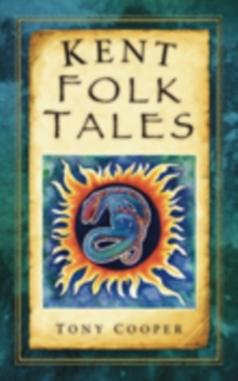 Image for Kent Folk Tales